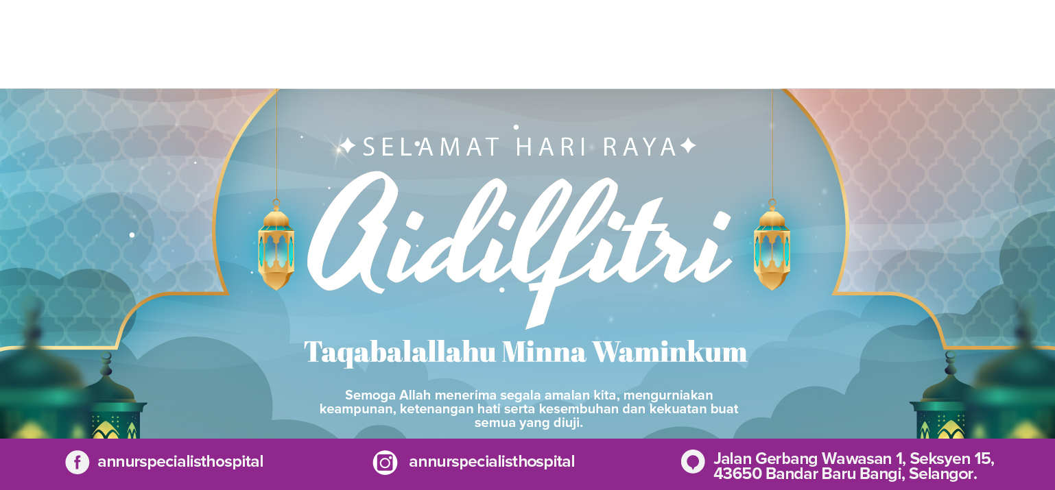 Promosi Aidilfitri 2026 Hospital Pakar An-Nur